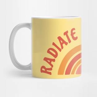 Radiate positivity Mug